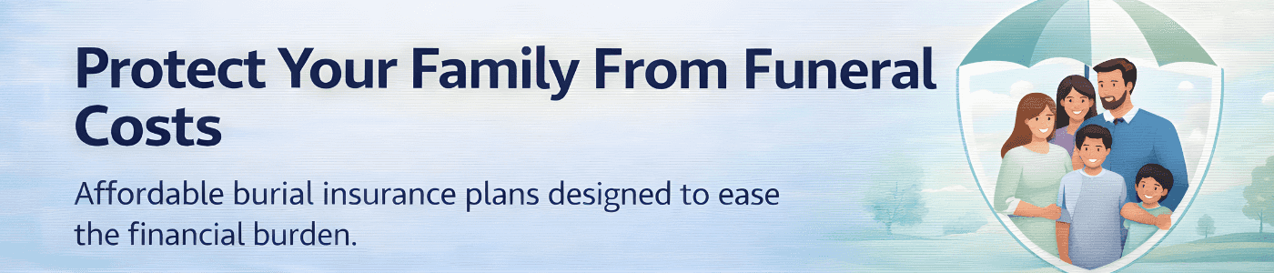 Affordable Burial Expense Insurance