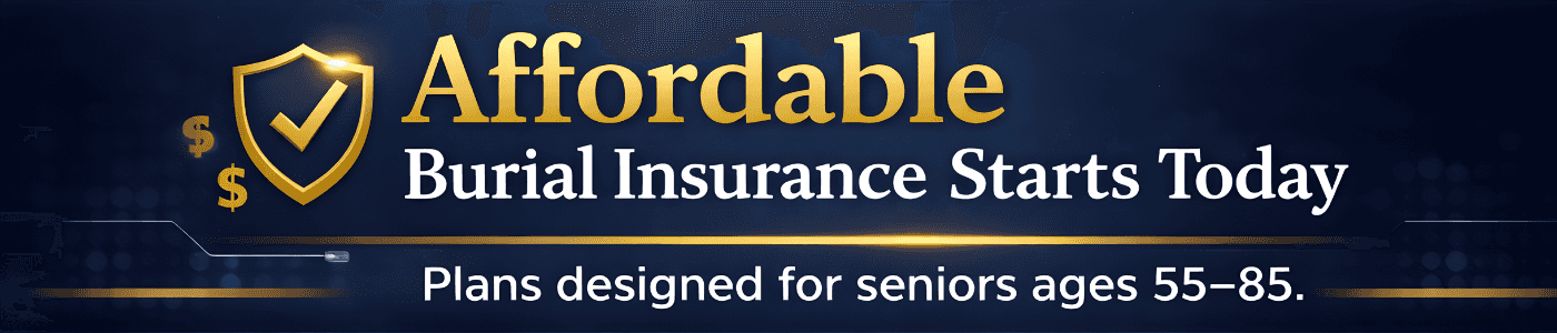 Affordable Burial Insurance