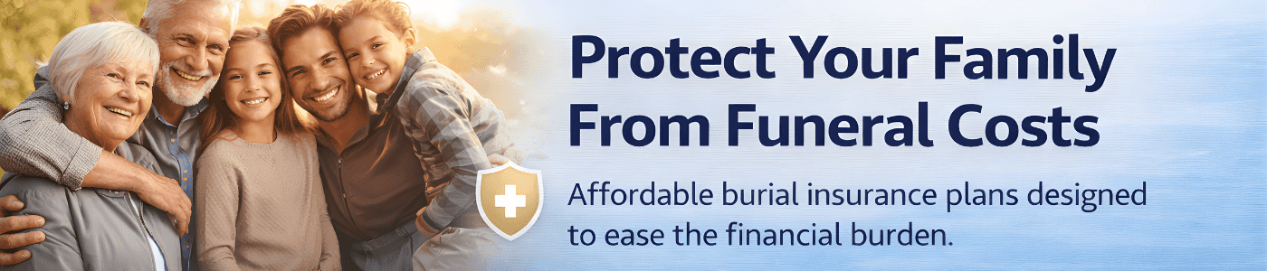 Affordable Burial Expense Insurance